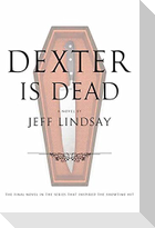Dexter Is Dead