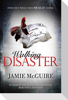 Walking Disaster