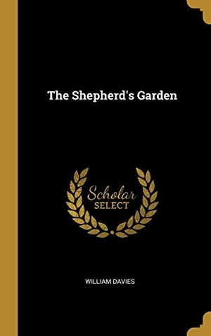 Davies, William. The Shepherd's Garden. Creative Media Partners, LLC, 2019.