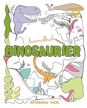 White, Star (Hrsg.). Dinosaurier - Ausmalbuch; für Kinder ab 6 Jahren. White Star Verlag, 2025.