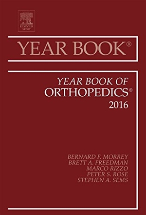 Morrey, Bernard F / Freedman, Brett A et al. Year Book of Orthopedics, 2016 - Volume 2016. Elsevier Health Sciences, 2016.