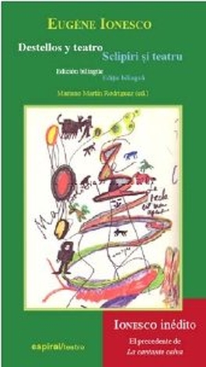 Ionesco, Eugène. Destellos y teatro. Editorial Fundamentos, 2008.