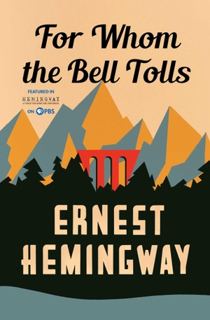 Hemingway, Ernest. For Whom the Bell Tolls. Simon + Schuster LLC, 1995.