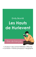 Réussir son Bac de français 2023: Analyse des Hauts de Hurlevent de Emily Brontë
