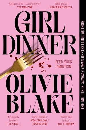 Blake, Olivie. Girl Dinner. Pan Macmillan, 2026.