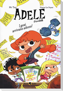 I guai arrivano adesso! Adele Crudele