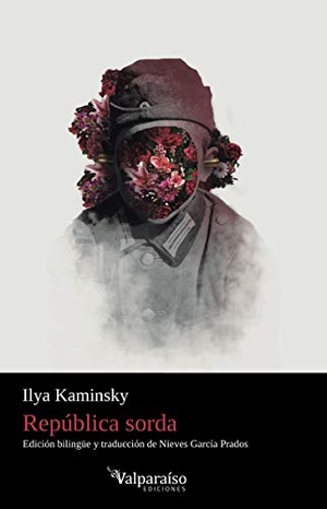 Kamínsky, Ilyá. República sorda. Valparaíso Ediciones, 2021.
