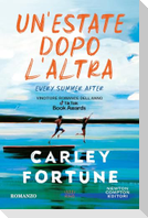 Un' estate dopo l'altra. Every summer after