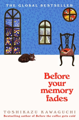 Kawaguchi, Toshikazu. Before Your Memory Fades. Macmillan Publishers Int Ltd - MDL, 2023.
