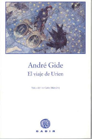 Gide, André / Carlos Manzano. El viaje de Urien. Gadir Editorial, S.L., 2004.