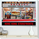 Hong Kong Storefronts (Premium, hochwertiger DIN A2 Wandkalender 2022, Kunstdruck in Hochglanz)