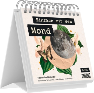 Neumann Verlage GmbH & Co. KG (Hrsg.). Einfach mit dem Mond 2027 - Wochentischkalender 17x16 cm mit Mondimpulsen, abtrennbaren Postkarten und kleinen Ritualen. Neumann Verlage GmbH & Co, 2026.