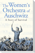 The Women's Orchestra of Auschwitz