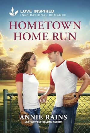 Rains, Annie. Hometown Home Run - An Uplifting Inspirational Romance. Harlequin, 2026.