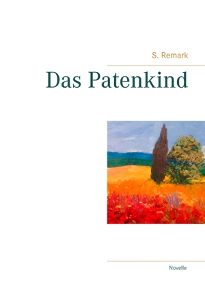 Remark, S.. Das Patenkind. Books on Demand, 2018.