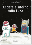 Andata e ritorno sulla luna