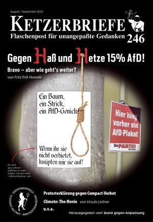 Hoevels, Fritz Erik / Leitner, Ursula et al. Gegen Haß und Hetze 15% AfD! Bravo - aber wie geht´s weiter? - Ketzerbriefe 246 - Flaschenpost für unangepaßte Gedanken. Ahriman- Verlag GmbH, 2024.