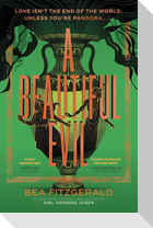 A Beautiful Evil