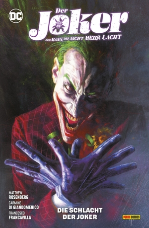 Rosenberg, Matthew / Di Giandomenico, Carmine et al. Der Joker: Der Mann, der nicht mehr lacht - Bd. 3 (2. Serie): Die Schlacht der Joker. Panini Verlags GmbH, 2024.