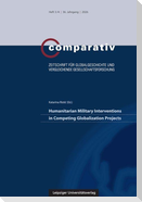Humanitarian Military Interventions in Competing Globalization Projects