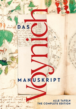 Das Voynich-Manuskript - Gesamtdarstellung aller Tafeln der illuminierten Handschrift (Zweisprachige Ausgabe). Favoritenpresse, 2024.
