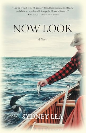 Lea, Sydney. Now Look. Down East Books, 2024.