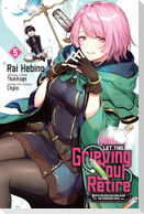 Let This Grieving Soul Retire, Vol. 5 (manga)