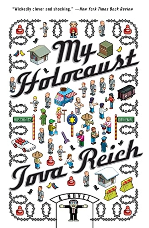 Reich, Tova. My Holocaust. HarperCollins, 2008.