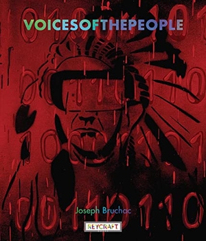 Bruchac, Joseph / Cannupa Hanska Luger. Voices of the People. Reycraft Books, 2022.