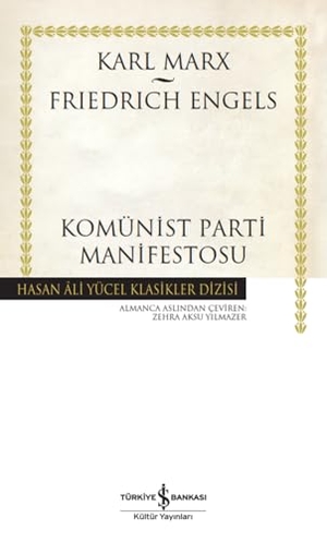 Marx, Karl / Friedrich Engels. Komünist Parti Manifestosu Ciltli. Türkiye Is Bankasi Kültür Yayinlari, 2026.
