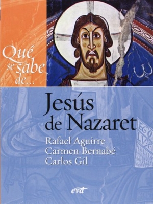 Aguirre Monasterio, Rafael / Aguirre, Rafael et al. Jesús de Nazaret. Editorial Verbo Divino, 2009.