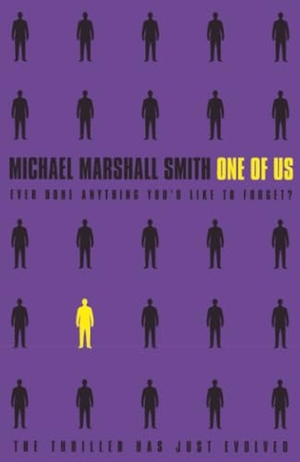 Smith, Michael Marshall. One of Us. HarperCollins, 2009.
