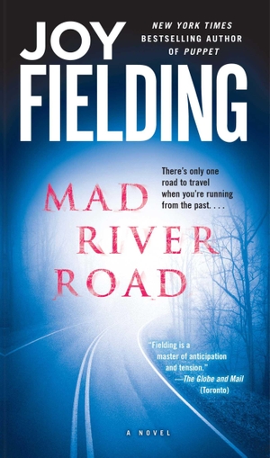 Fielding, Joy. Mad River Road. Gallery Books, 2015.