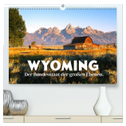 Wyoming - Der Bundesstaat der großen Ebenen. (hochwertiger Premium Wandkalender 2024 DIN A2 quer), Kunstdruck in Hochglanz