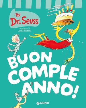 Seuss. Buon compleanno!. Giunti Editore, 2026.