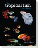 The Tropical Fish Handbook