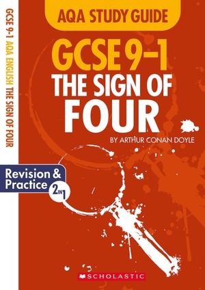 Lallaway, Marie. The Sign of Four AQA English Literature. Scholastic, 2019.