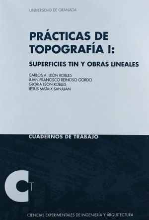 León Robles, Carlos Alberto. Prácticas de topografía I : superficies tin y obras lineales. Editorial Universidad de Granada, 2012.
