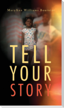 Tell Your Story