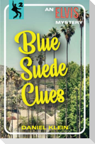 Blue Suede Clues