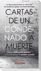 Cartas de un condenado a muerte : los últimos días en prisión en 1936 y 1937 del republicano gallego José Mejuto Bernárdez
