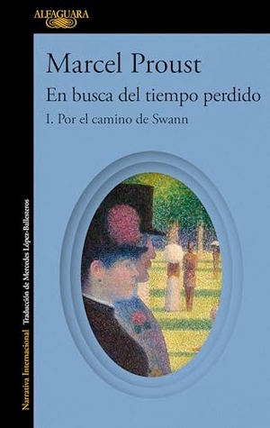 Proust, Marcel. Por El Camino de Swann (En Busca del Tiempo Perdido) / Swann's Way: In Search of Lost Time. Prh Grupo Editorial, 2025.