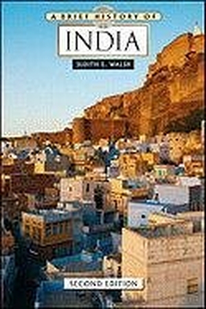 Walsh. A Brief History of India (Brief History of... (Checkmark Books)). Facts On File Inc, 2011.