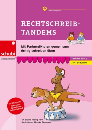 Reddig-Korn, Birgitta. Rechtschreib-Tandems 3/4 - Mit Partnerdiktaten gemeinsam richtig schreiben üben. Westermann Lernwelten, 2024.