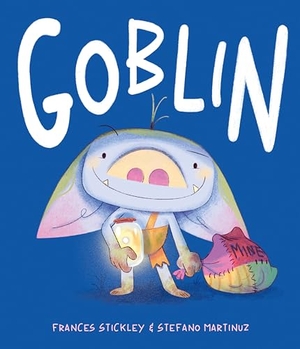Stickley, Frances. Goblin. Paw Prints Publishing, 2025.