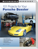 101 Projects for Your Porsche Boxster