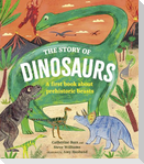 The Story of Dinosaurs