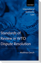 Standards of Review in Wto Dispute Resolution