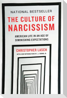 The Culture of Narcissism