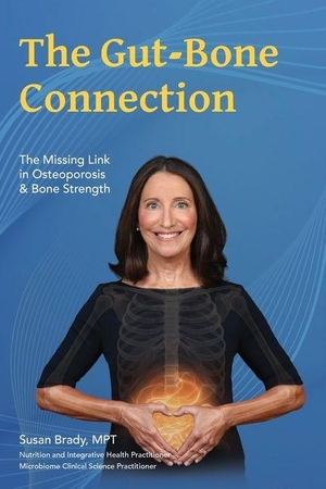 Brady. The Gut-Bone Connection. Aviva Publishing, 2026.